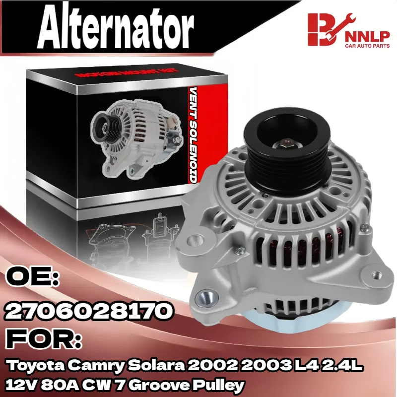 

Alternator for Toyota Camry Solara 2002 2003 L4 2.4L 12V 80A CW 7 Groove Pulley 2706028170