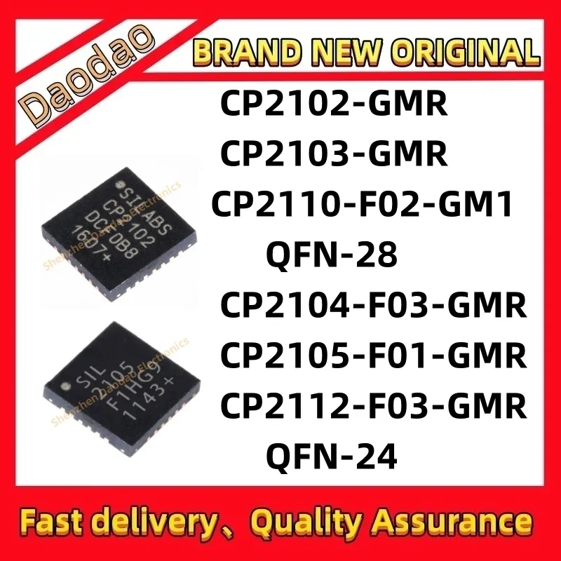 Quality Brand New CP2102-GMR CP2103-GMR CP2104-F03-GMR CP2105-F01-GMR CP2110-F02-GM1 CP2112-F03-GMR IC Chip QFN