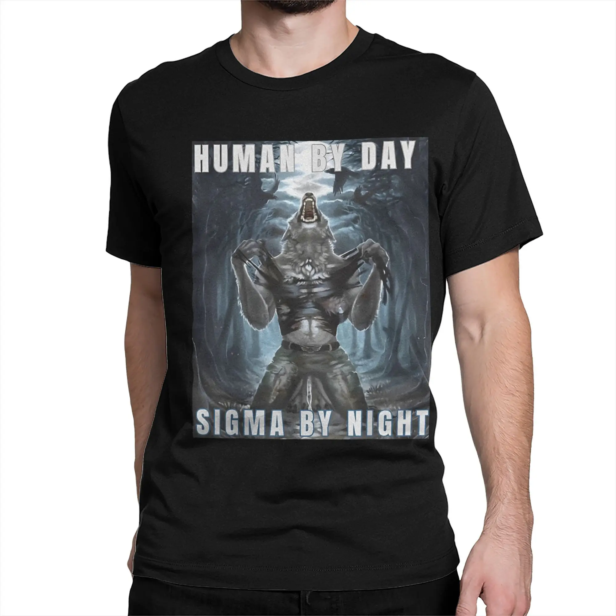 New Arrival Human By Day Sigma By Night Lover Wolf Meme T Shirt For Unisex  100% Cotton Tee Shirt Short Sleeve Clothes