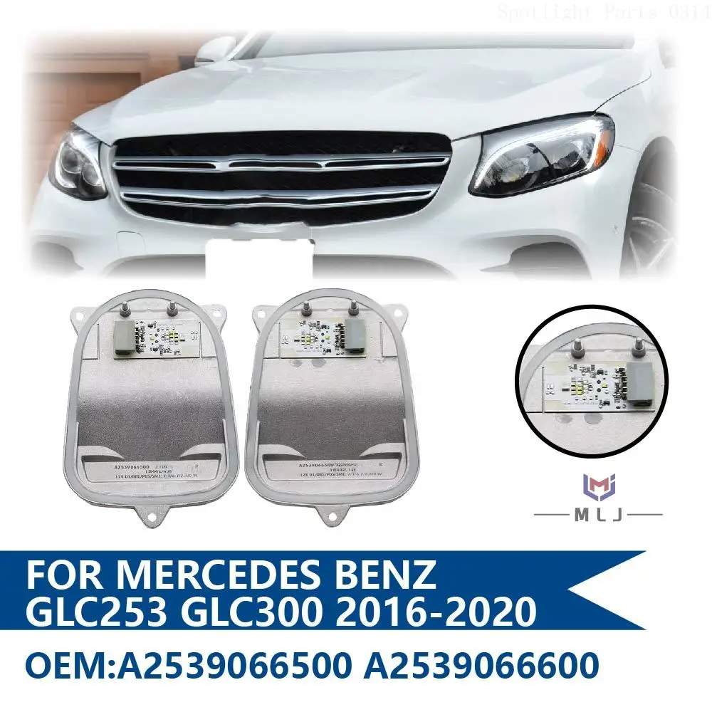 

A2539066500 For 2016-2020 Mercedes Benz GLC253 GLC300 LED Headlight DaytimeRunning Light Control UnitCar Accessories A2539066600
