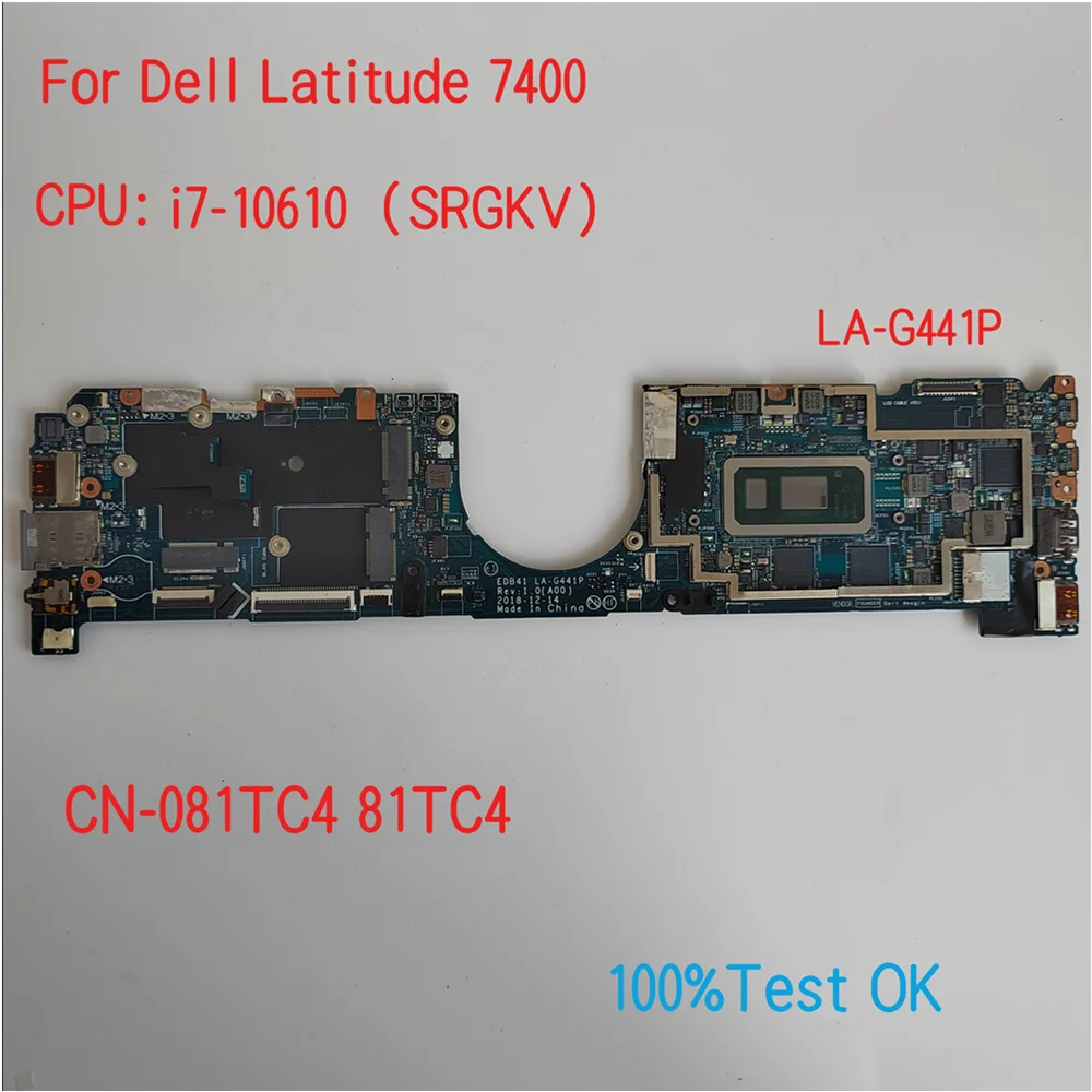 

LA-G441P для ноутбука Dell Latitude 7400, материнская плата с процессором i5 i7 CN-054PCJ 54PCJ R5P25 0R5P25, 100% тест в порядке