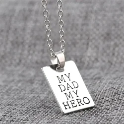 Fashion Jewelry MY DAD MY HERO Necklaces Pendant Square Tag Necklace for Men Women Father's Day Gift Choker
