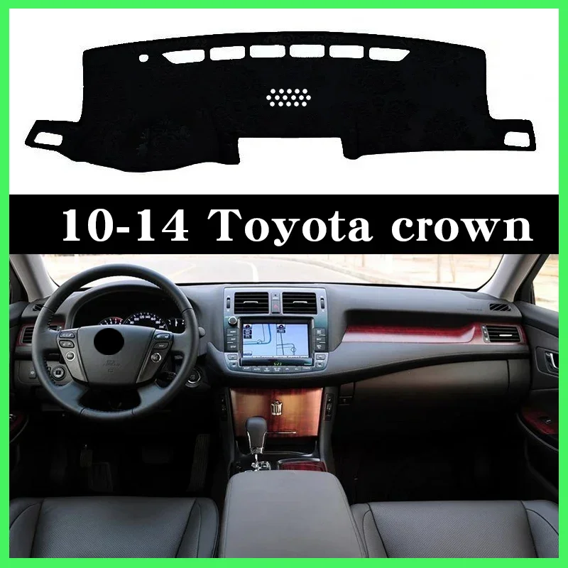 For 10 12 13 14 Toyota crown MAT DASH instrument panel Mat Dashboard ranger Dashboard  Anti Slip Anti UV  Cover Pad