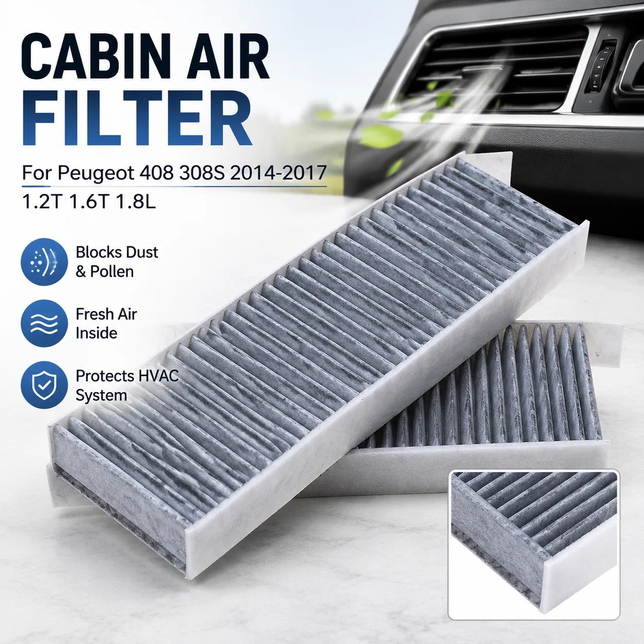 Cabin Air Filter Replacement Dustproof Pollen Filter For Peugeot 408 308S 2014-2017 1.2T 1.6T 1.8L Car Accessory