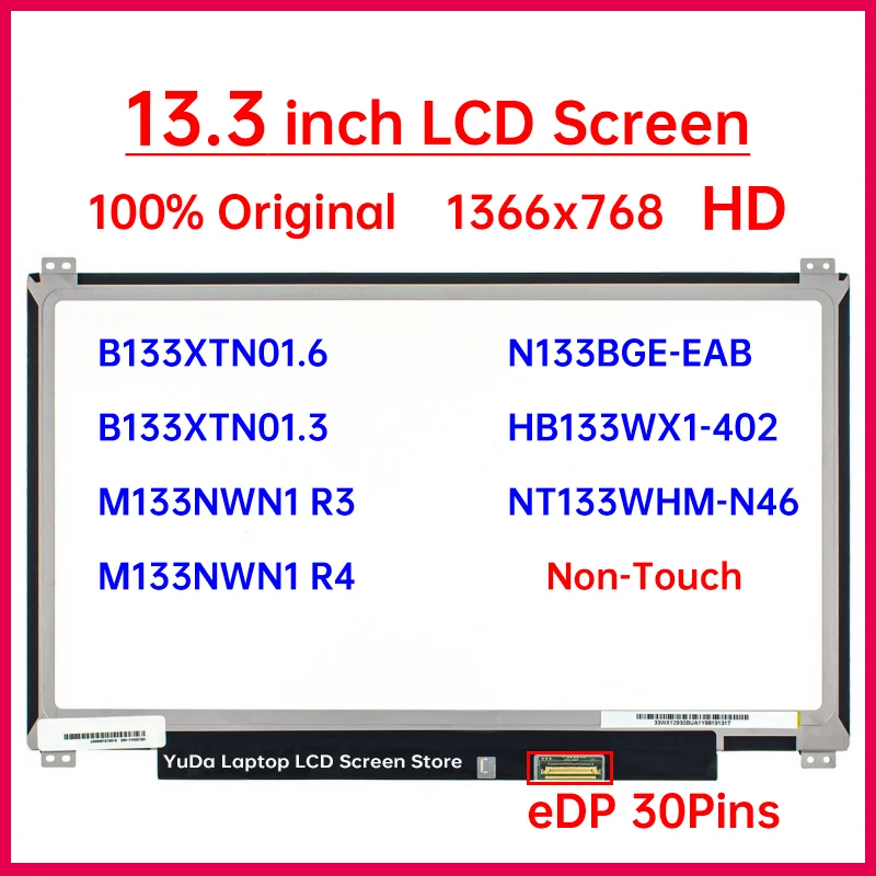 

13,3-дюймовый HD-экран для ноутбука B133XTN01.6 B133XTN01.3 N133BGE-EAB M133NWN1 R3/R4 NT133WHM-N46 HB133WX1-402 Матричная панель дисплея