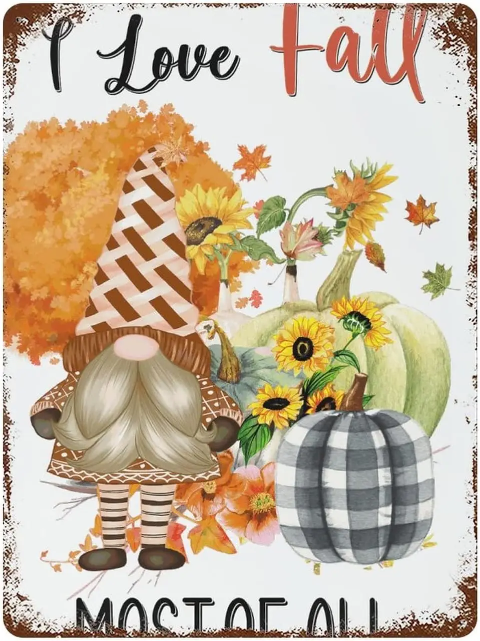 Y1,Man Cave Stuff I Love Fall Most of All Metal Signs  Thanksgiving Pumpkin Maple Leaf Gnomes Farmhouse Wall Sign Retro Ar