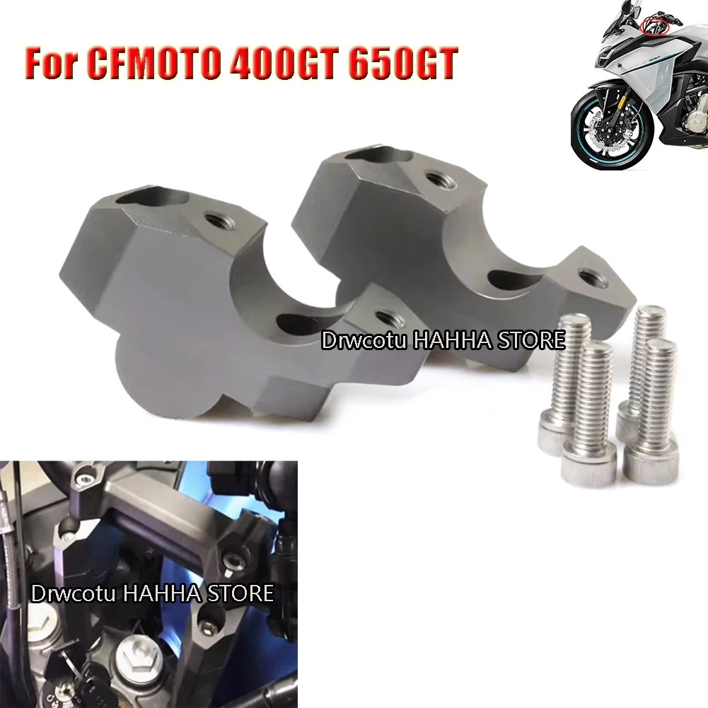 For CFMOTO 400GT 400 GT 650GT 650 GTMotorcycle Handlebar Riser Clamp Mount Handle Bar Heighting Back Move Extend Adapter