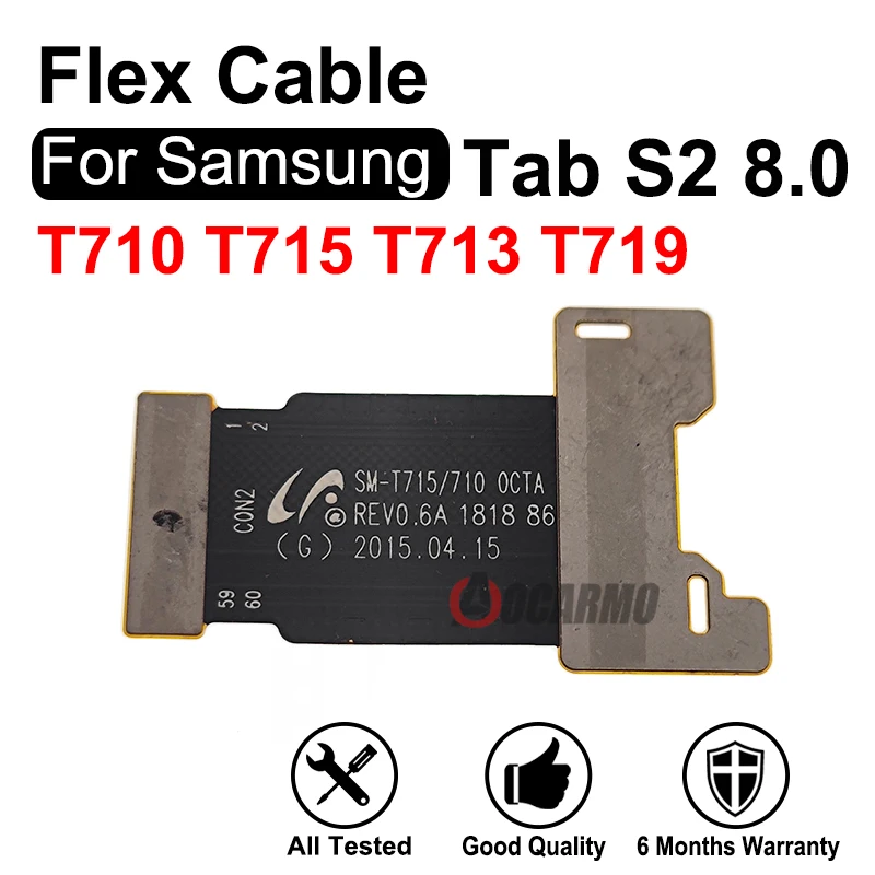 For Samsung Galaxy Tab S2 8.0 T710 T715  T713 T719 Main Motherboard Connection LCD Screen Flex Cable Replacement Parts