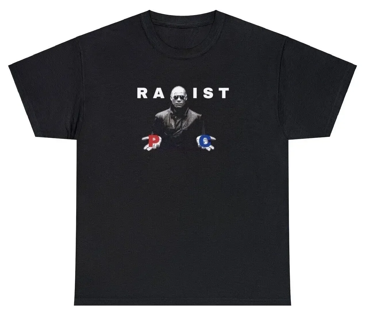 Racist Rapist Morpheus T Shirt Funny Red Pill Or Blue Matrix Meme Gift Tee