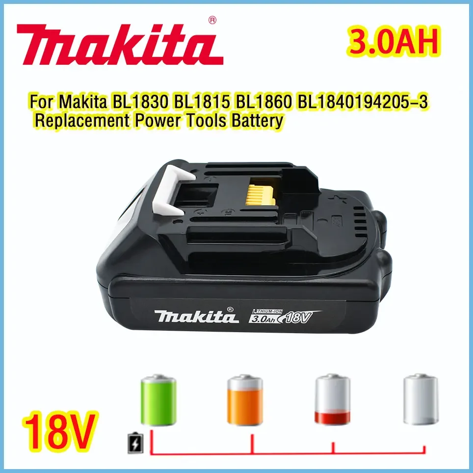 

Makita 18V 3.0Ah rechargeable lithium-ion battery suitable for Makita BL1830 BL1815 BL1860 BL1840 194205-3