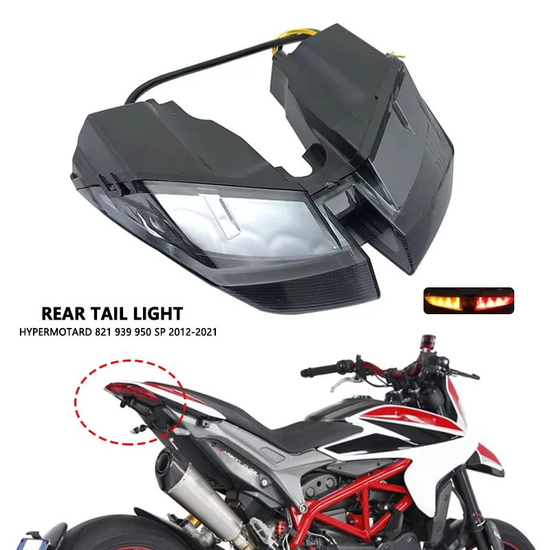 Motorcycle Rear Tail Light For DUCATI HYPERMOTARD 821 939 950 SP 2012-2021 Taillight LED Turn Signal Lamp Brake Light Integrated
