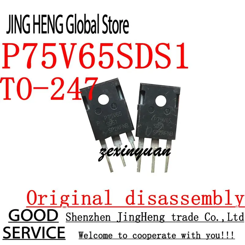 P75V65SDS1 TO-247, démontage d'origine, 10 pièces