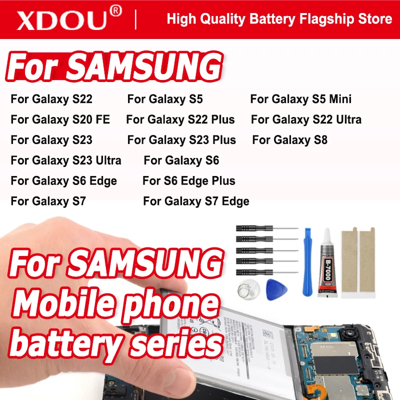 XDOU High Quality Battery For Samsung Galaxy S5 S6 S7 S8 S20 S22 S23 FE Edge Mini Plus Ultra SM-S911B G928P G950A + Kit Tools