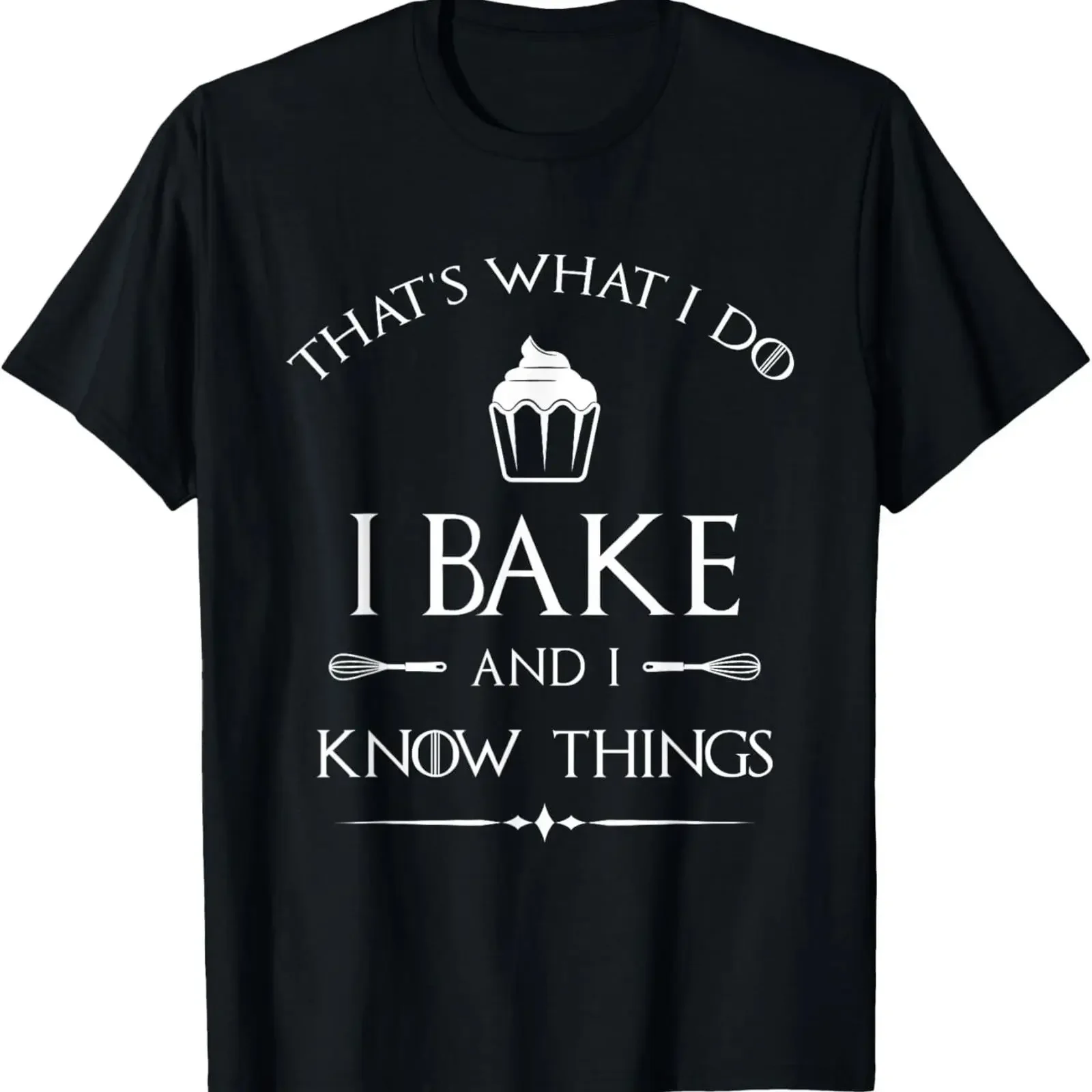 I Bake and Know Things T Shirt Funny Pastry Baker baking gift vintage Washed Slightly Casual fashion Unisex Soft graphic