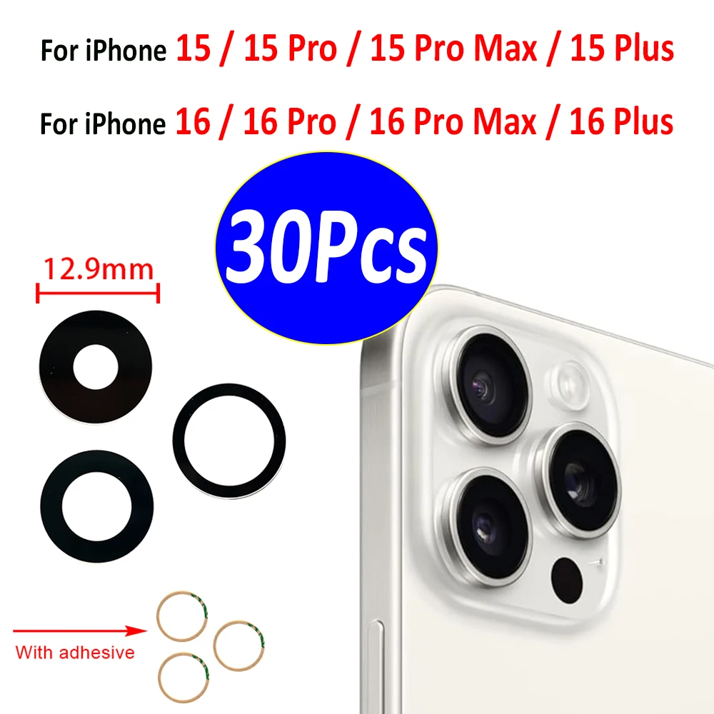 

30 шт., новая стеклянная линза задней камеры для iPhone 15/15 16 Pro/15 16 Plus/16 15 Pro Max Стекло камеры с клеем