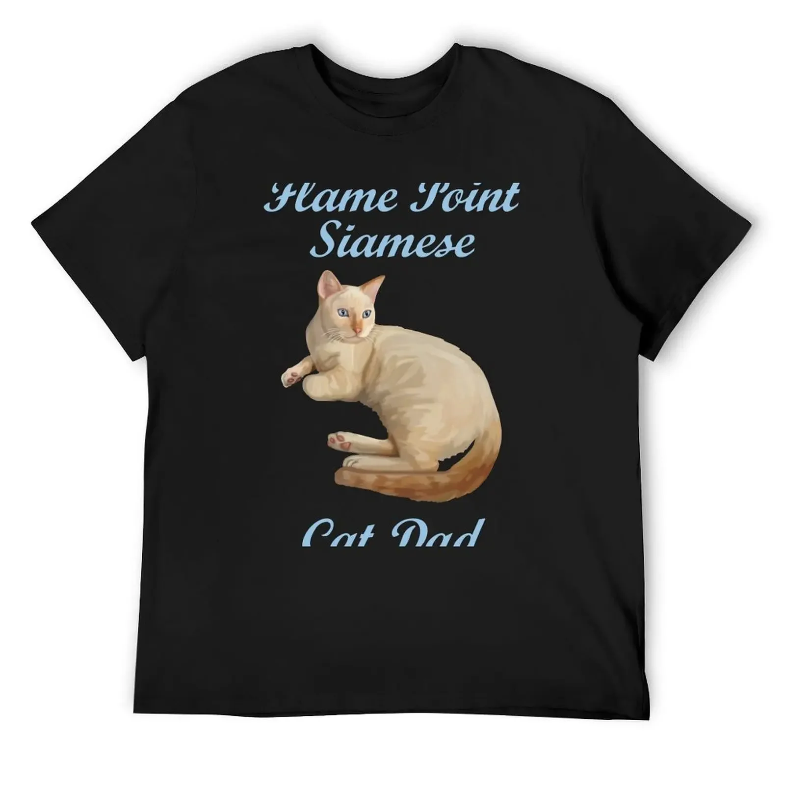 Flame Point Siamese Cat Dad T-Shirt blacks Aesthetic clothing graphic shirts anime figures designer t shirt men