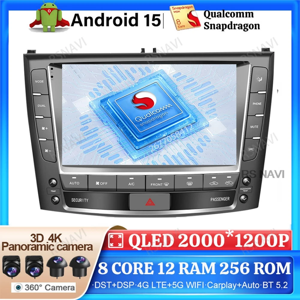 Android 15 Car Radio For Lexus IS250 IS300 IS200 IS220 IS350 2005 - 2012 Qualcomm Stereo DSP Wireless Carplay Auto Navigation BT