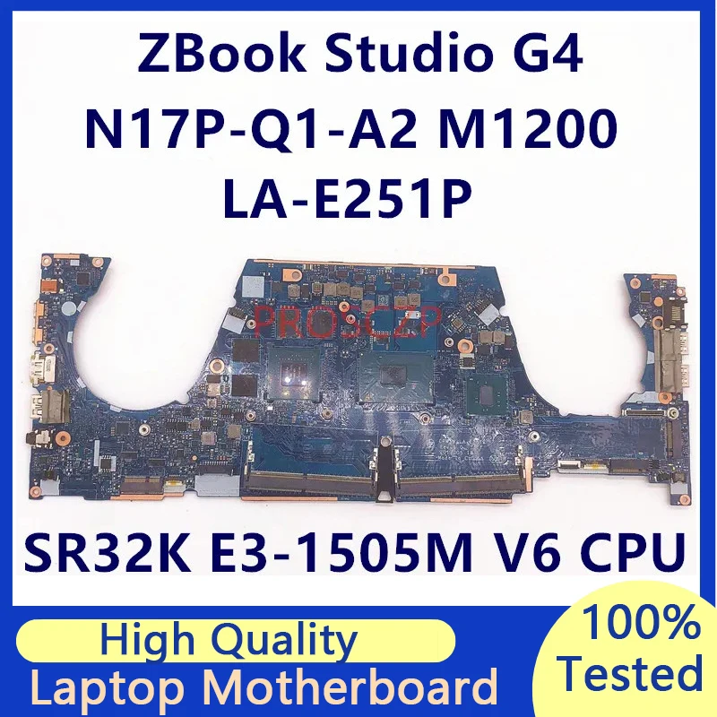 

Mainboard For HP ZBOOK Studio G4 CPW5U LA-E251P With SR32K E3-1505M V6 CPU N17P-Q1-A2 M1200 Laptop Motherboard 100% Fully Tested