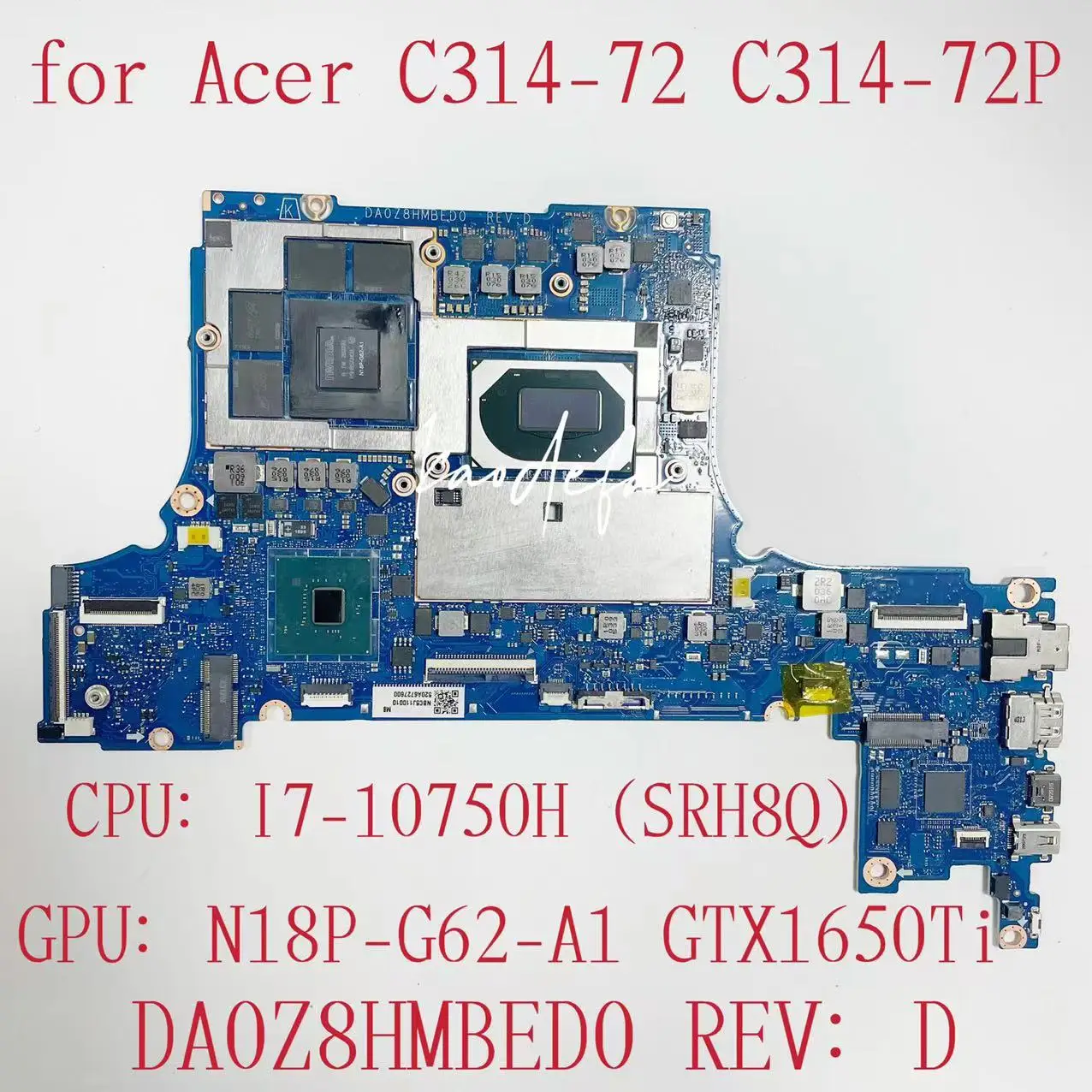 placa mae do portatil para acer da0z8hmbed0 cpu i710750h gpu n18p g62 a1 gtx1650ti 4g nbc5j11001 teste ok c31472 c314 72p 01