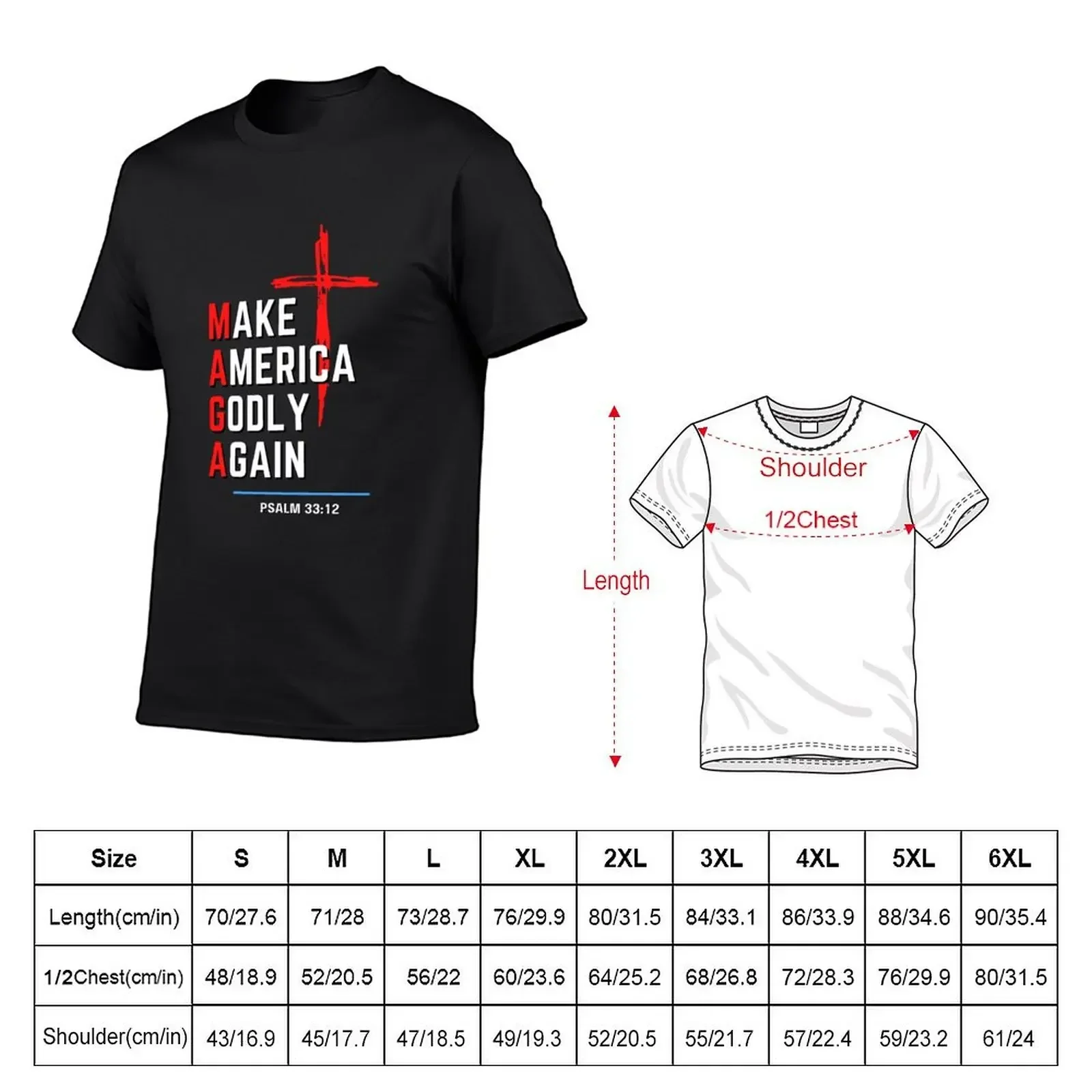 Make America Godly Again (MAGA) w/Cross T-Shirt vintage anime shirt anime clothes cute clothes cotton t shirt men