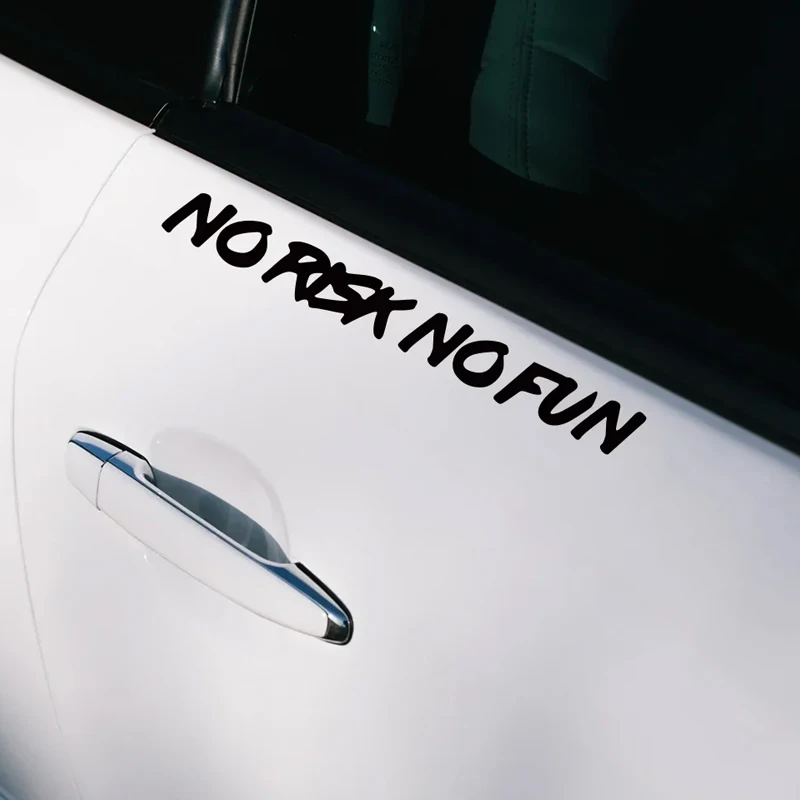 NO RISK NO FUN Car Sticker Styling Car Body Window Windshield Bumper Motorcycle Decor Vinyl Film Decal Auto Accessories