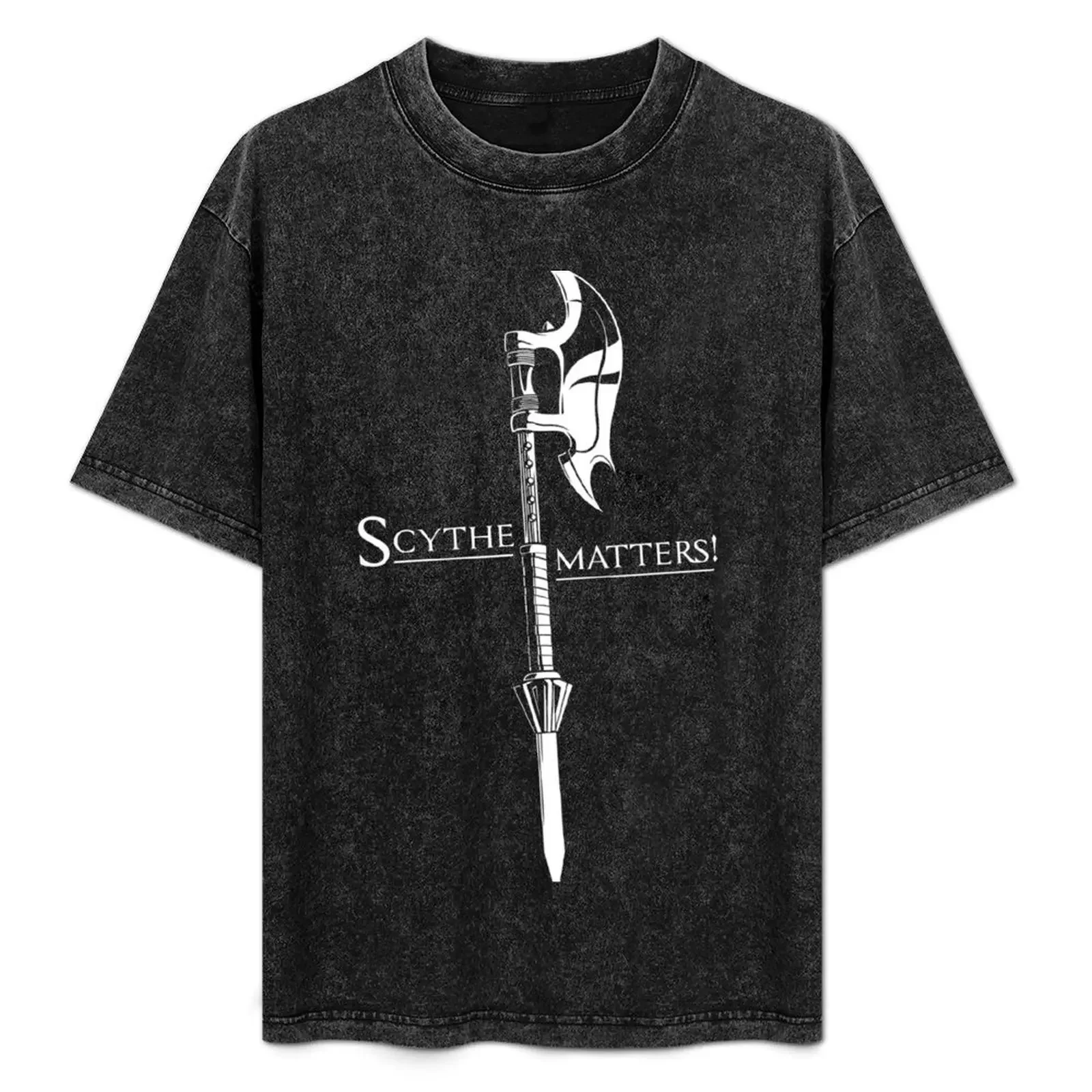 

Scythe matters! T-Shirt T-shirts man graphic t shirt vintage blacks Men's clothing