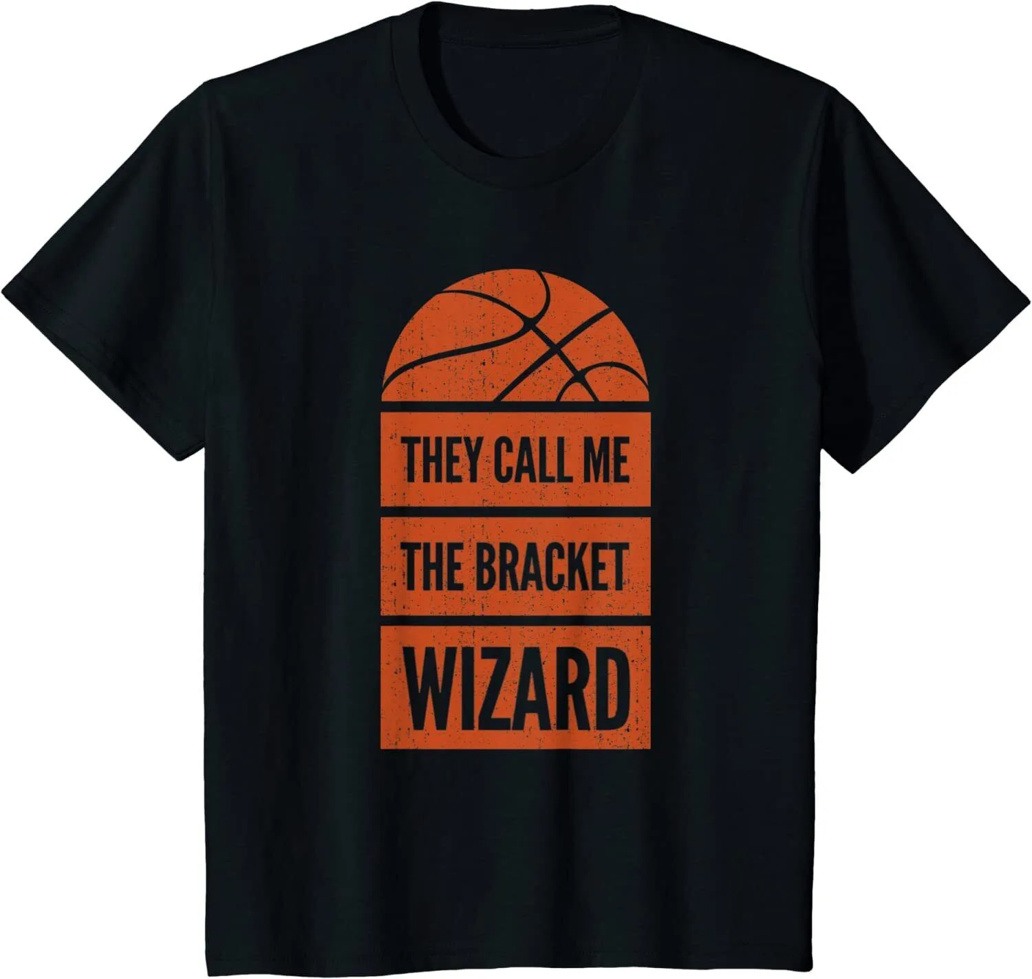 They Call Me the Bracket Wizard Mastering Basketball Madness Unisex T-Shirt