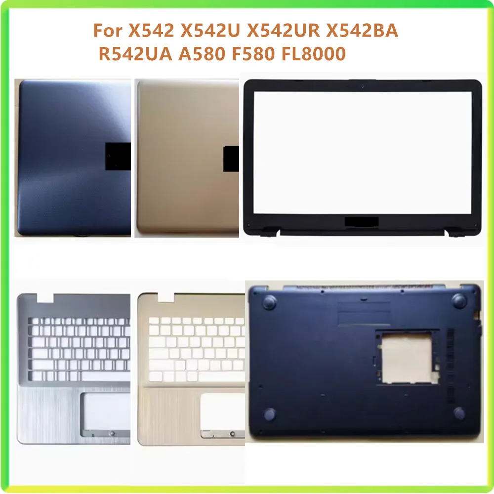 

New LCD Back Bezel Front Frame Top Palmrest Bottom Cover Case For Acer X542 X542U X542UR X542BA R542UA A580 F580 FL8000 V587