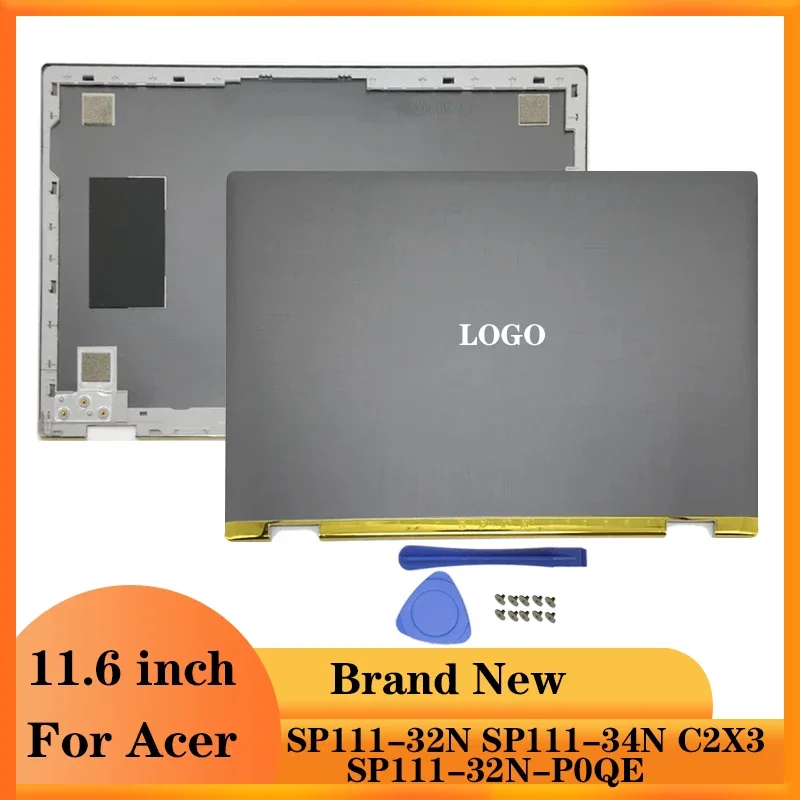 

Новинка для Acer спин 1 SP1 SP111-32N SP111-34N C2X3 SP111-32N-P0QE 11,6 "ноутбук ЖК-дисплей задняя крышка