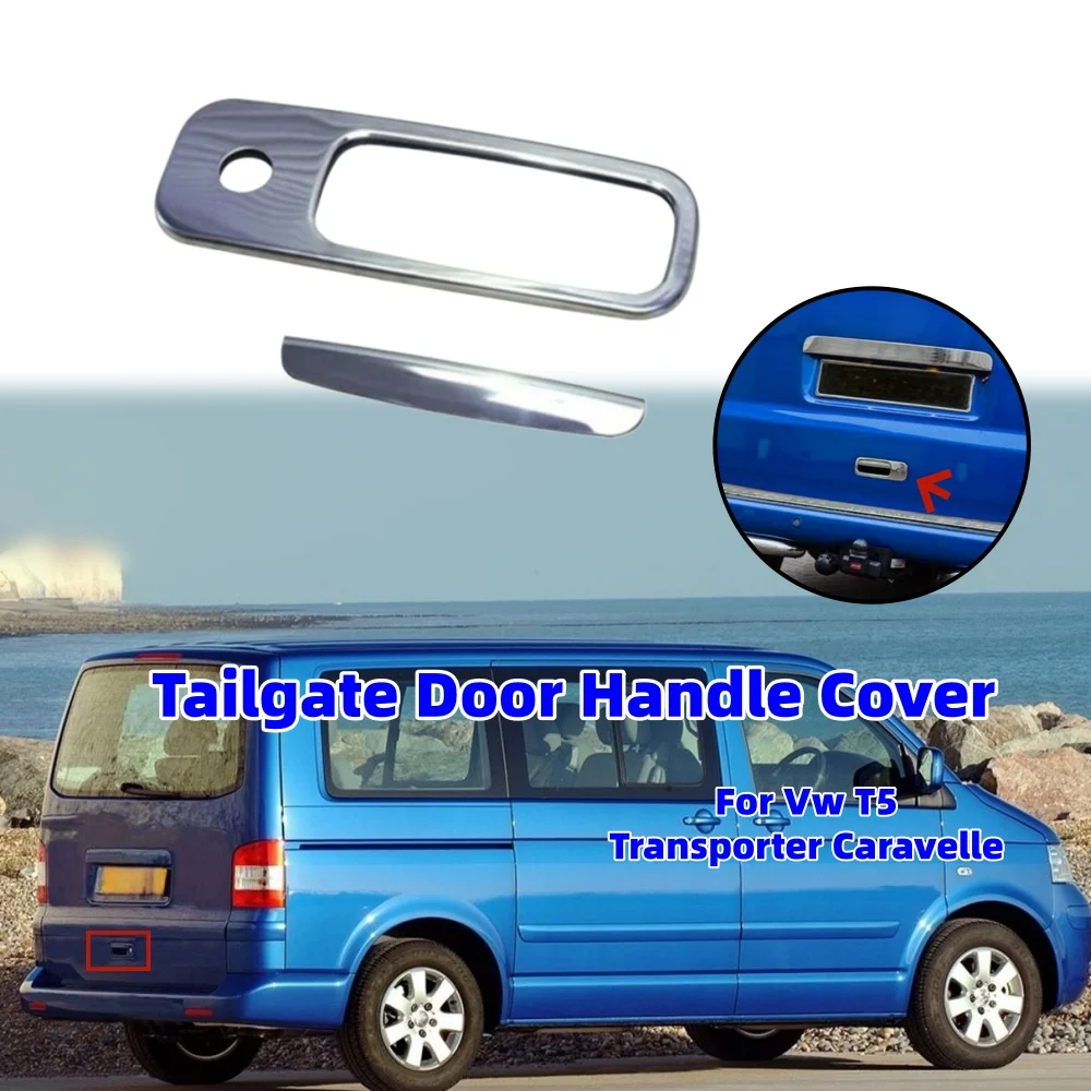 RV Tailgate Door Handle Cover Stainless Steel For Vw T5 Transporter Caravelle Car Tailgate Door Chrome Styling Accessories view 4