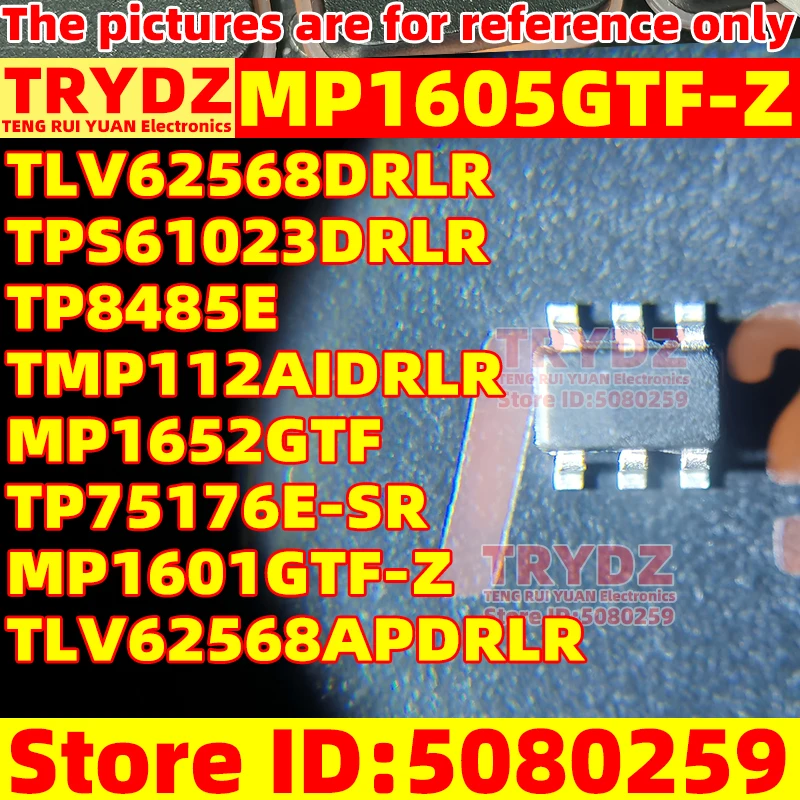 50-5pcs New MP1605GTF-Z TLV62568DRLR TPS61023DRLR TLV62568APDRLR TP8485E TMP112AIDRLR MP1652GTF TP75176E-SR MP1601GTF-Z