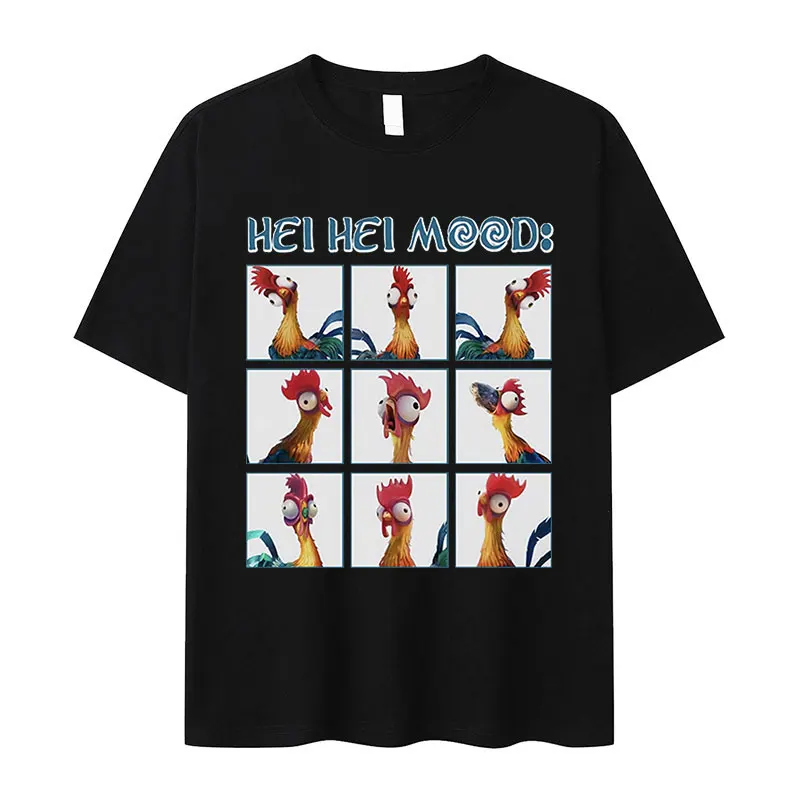 Moana Hei Hei Mood Funny Graphic T Shirt Men Women Fashion Cotton Short Sleeve T-shirts Retro O-Neck Clothing Oversized T-shirt