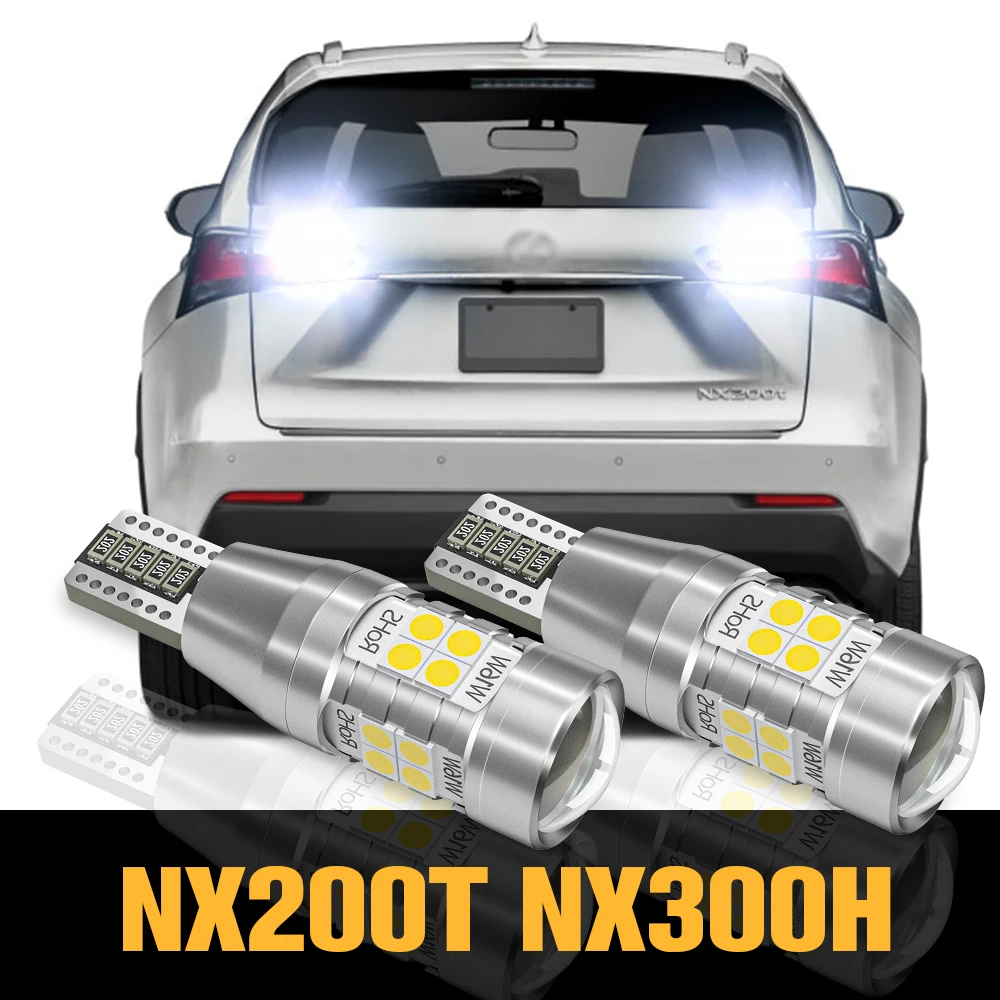 

2pcs Canbus LED Reverse Light Backup Lamp Accessories For Lexus NX200T NX300H 2015 2016 2017 2018