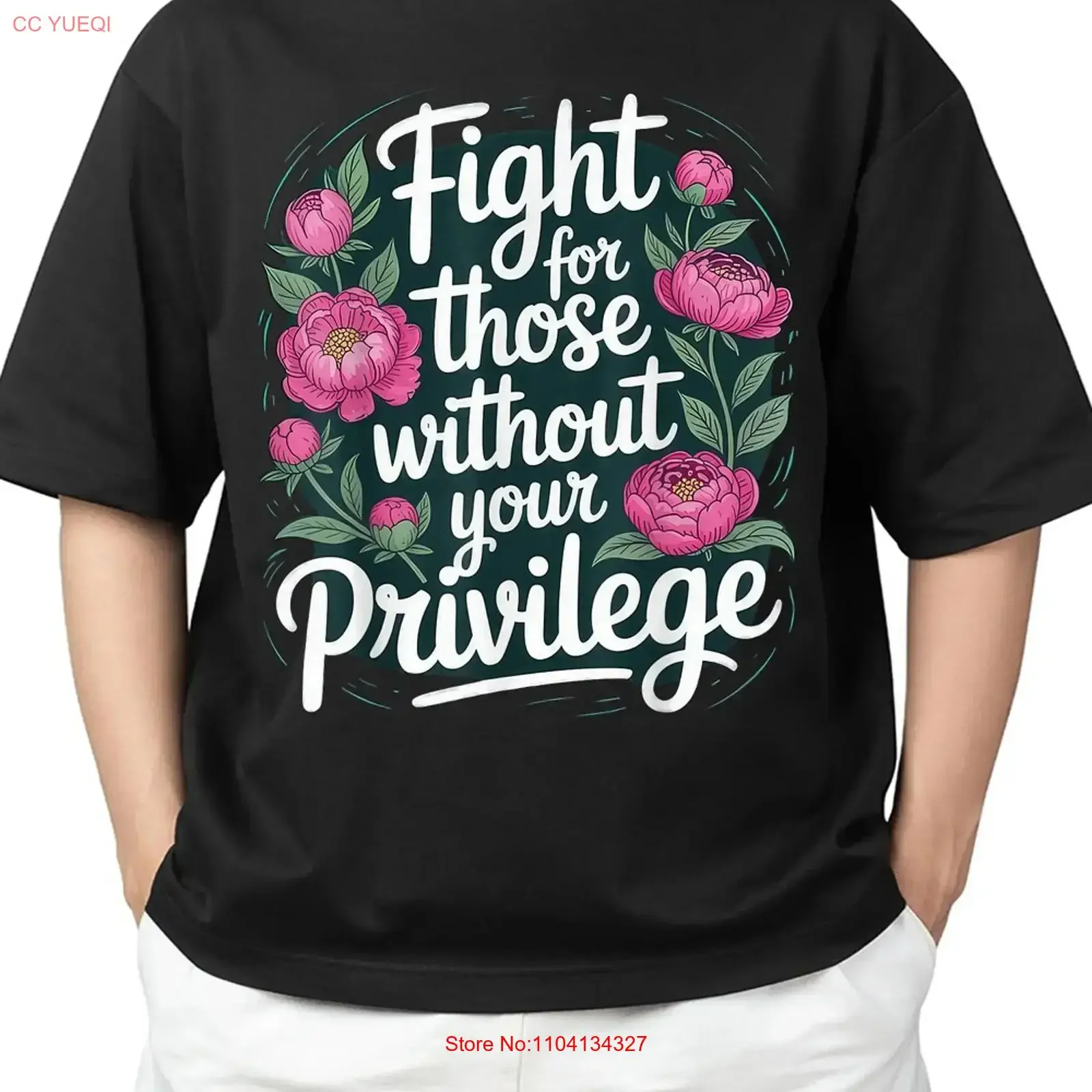 Those Without Your Privilege Resist Floral T Shirt Vibe for Adults S 4XL vintage Washed graphic fashion Casual homme Soft