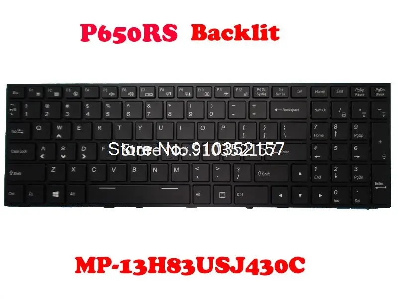 

P650HP6 Backlit Keyboard For CLEVO P650RS MP-13H83USJ430C 6-80-P65S0-010-1 6-80-P65S0-012-1 English US MP-13H83U4J4301