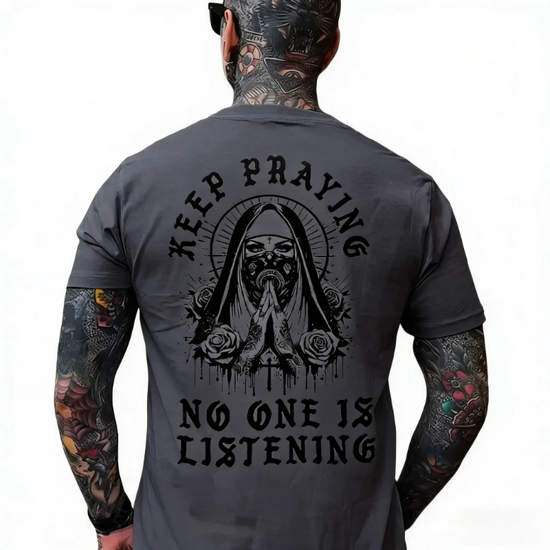 Keep No One Is Listening Praying Nun Skull Gothic Lover Funny Christian Printed T-shirt Tops Crewneck Regular Short Sleeve