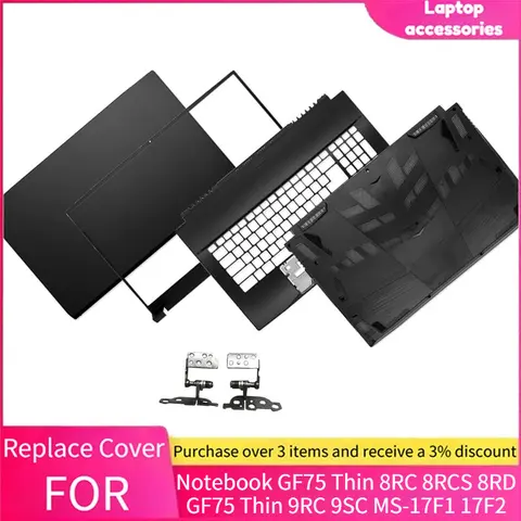 LCD Back Cover Front Bezel Palmrest Bottom Case For MSI Notebook GF75 Thin 8RC 8RCS 8RD GF75 Thin 9RC 9SC MS-17F1 17F2