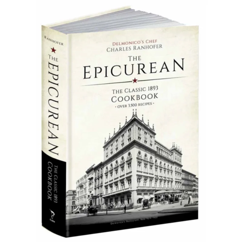 

Эпикюранская классическая кулинарная книга 1893 Charles Ranhofer Dover Publications 9781606601051 Книга