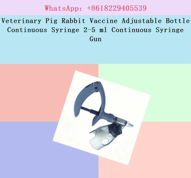 Veterinary Pig Rabbit Vaccine Adjustable Bottle Continuous Syringe 2-5 ml Continuous Syringe Gun
