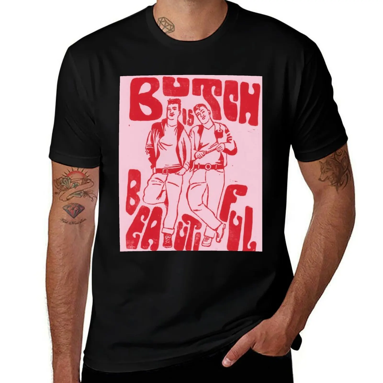 Butch is Beautiful T-Shirt Moisture Control Sports Tee