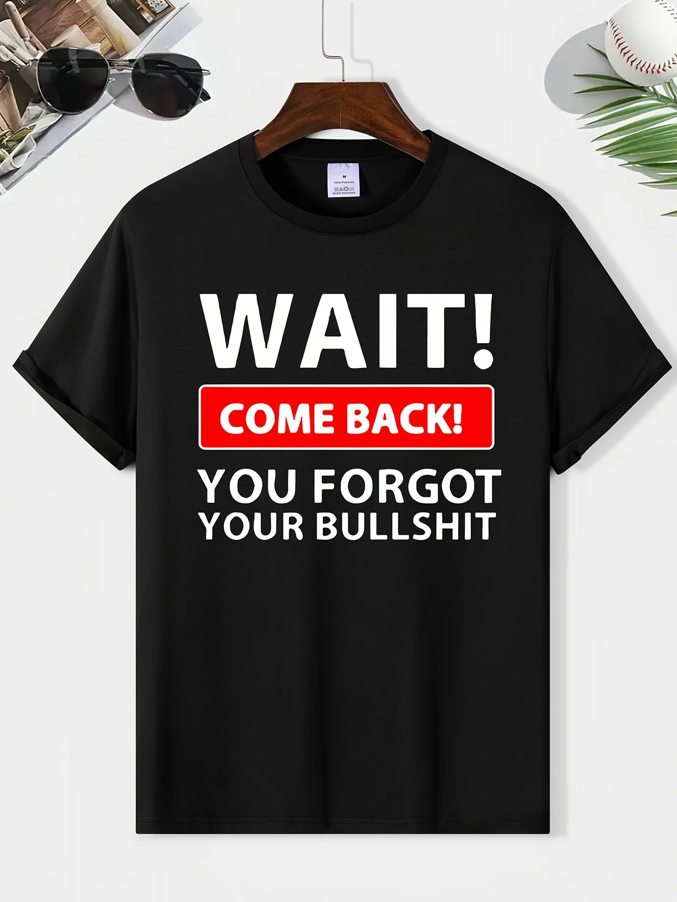 

"Come Back You Forgot Your Bullshit Men's Round Neck Short Sleeve T-Shirt - Fashionable Regular Fit for Spring/Summer"