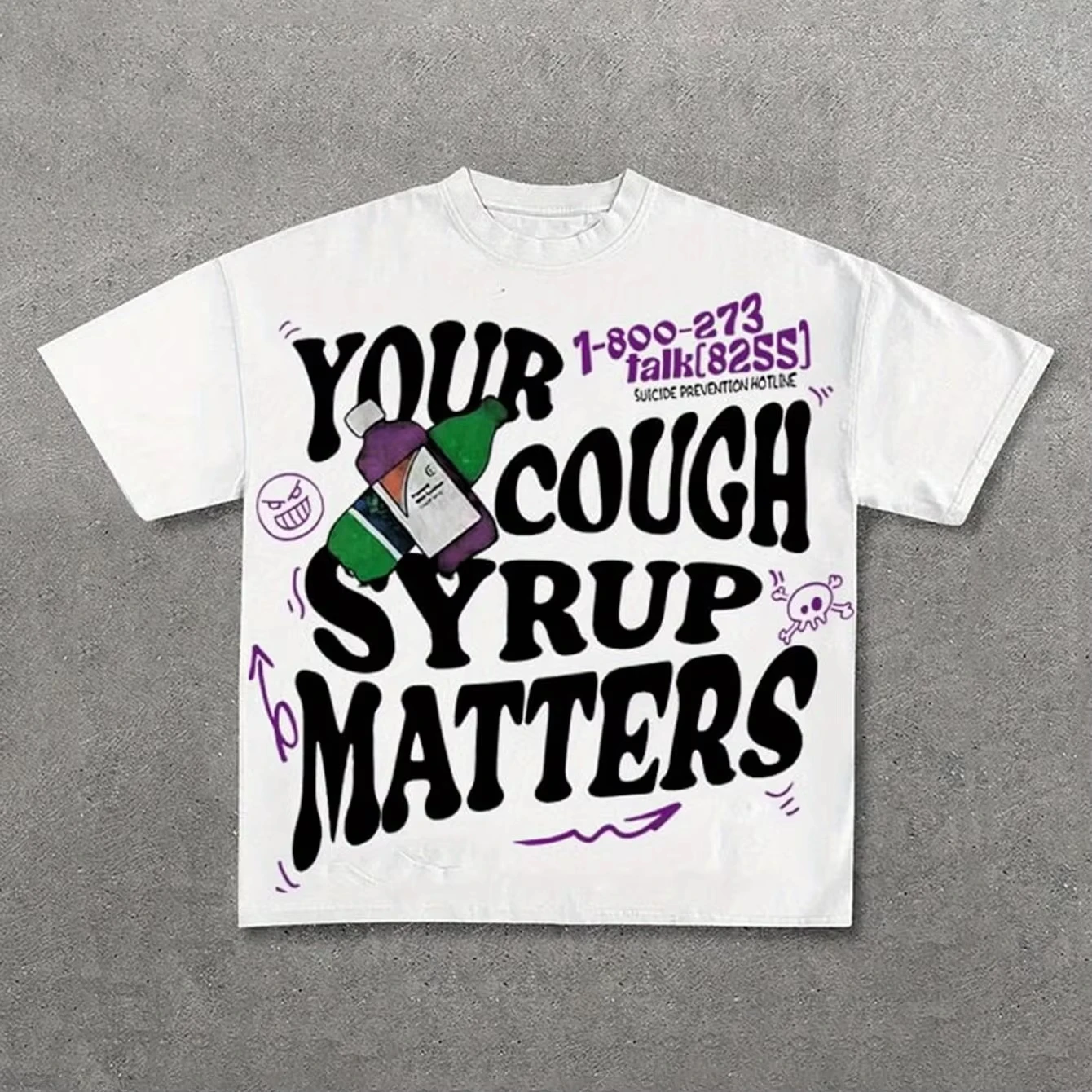 American Hip Hop Retro Your Cough Syrup Matters Printing Summer New Vintage Fashion Oversized Unisex T-shirt Breathable Couples