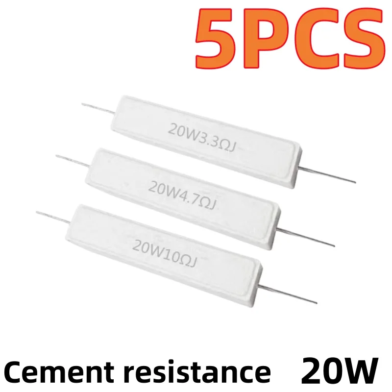 

5PCS 20W Cement resistance 5% 0.1R ~ 10K 0.1R 0.5R 10R 50R 0.22 0.33 0.5 1 2 5 8 10 20 22 30 50 100 1K 1.5K 2K 3K 10K ohm