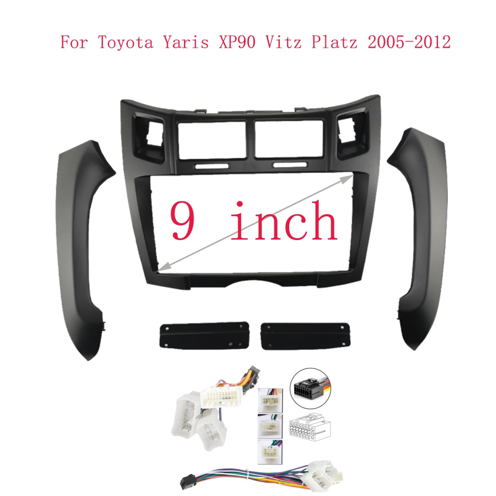 2 Din Car Stereo Radio Frame Fascia Cover Trim Kit Panel 9 inch For Toyota Yaris Vitz Platz 2005 2006 2007 2008 2009 2010 2011