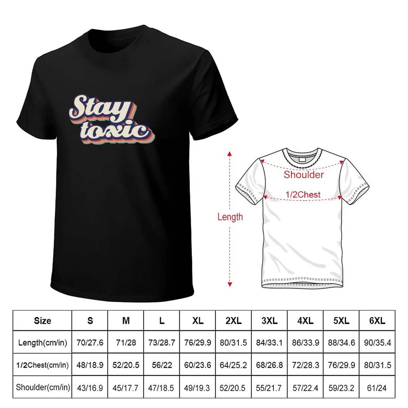 Stay toxic T-Shirt Basic Regular Fit Casual T-Shirt