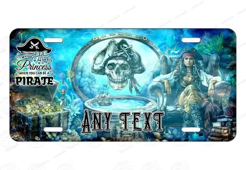 Princess turned Pirate Ship Treasure License Plate Auto ATV Motorcycle bicycle Aluminum