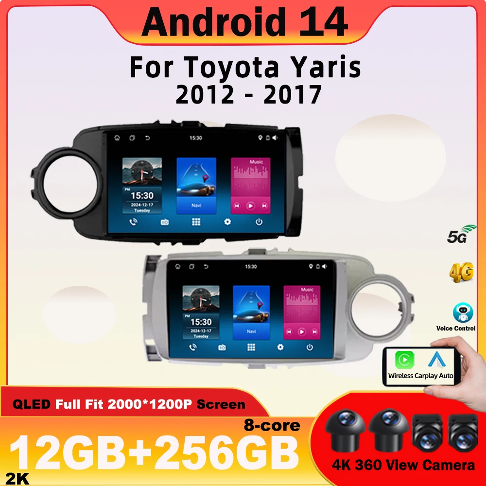 

Car Radio Android 14 For Toyota Yaris 2012 2013 - 2017 Carplay Android Player Multimedia IPS QLED Navigation GPS 5GWIFI no 2din