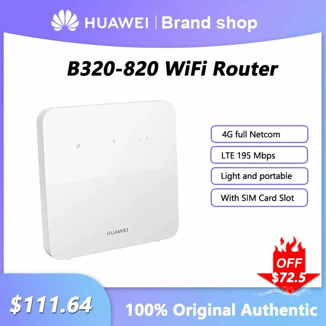 HUAWEI enrutador WiFi B320 820 repetidor de senal de red 4G LTE 195 Mbps amplificador inalambrico con ranura para tarjeta Sim AliExpress