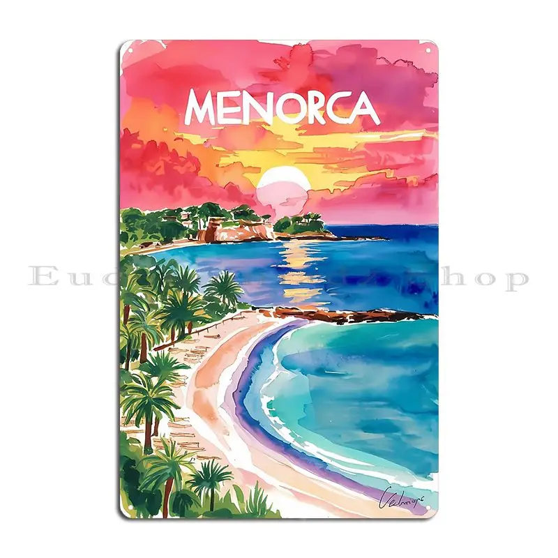 Menorca Spain S Best Kept Secret In The Balearic Islands Metal Sign Pub Designer Painting Personalized Club Tin Sign Poster