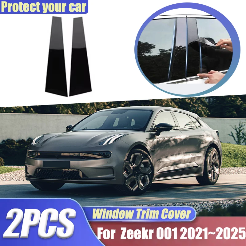 

Для Zeekr 001 2021 2022 2023 2024 2025 2 шт. черная накладка на оконную раму B-образная стойка центральная колонна декоративная наклейка автомобильные аксессуары